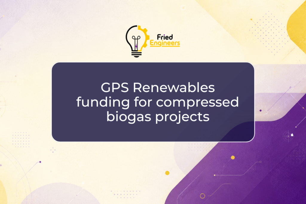 GPS Renewables funding for compressed biogas projects