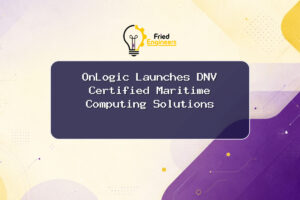 OnLogic Launches DNV Certified Maritime Computing Solutions