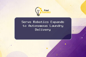 Serve Robotics Expands to Autonomous Laundry Delivery