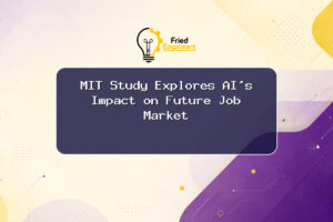 MIT Study Explores AI’s Impact on Future Job Market