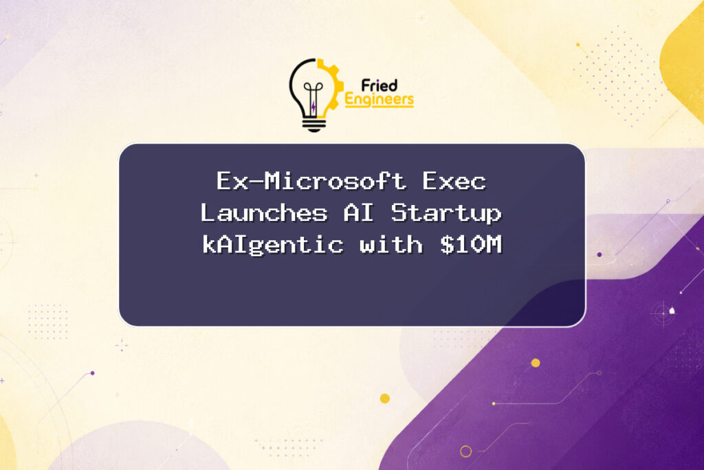 kAIgentic AI startup launch by former Microsoft executive