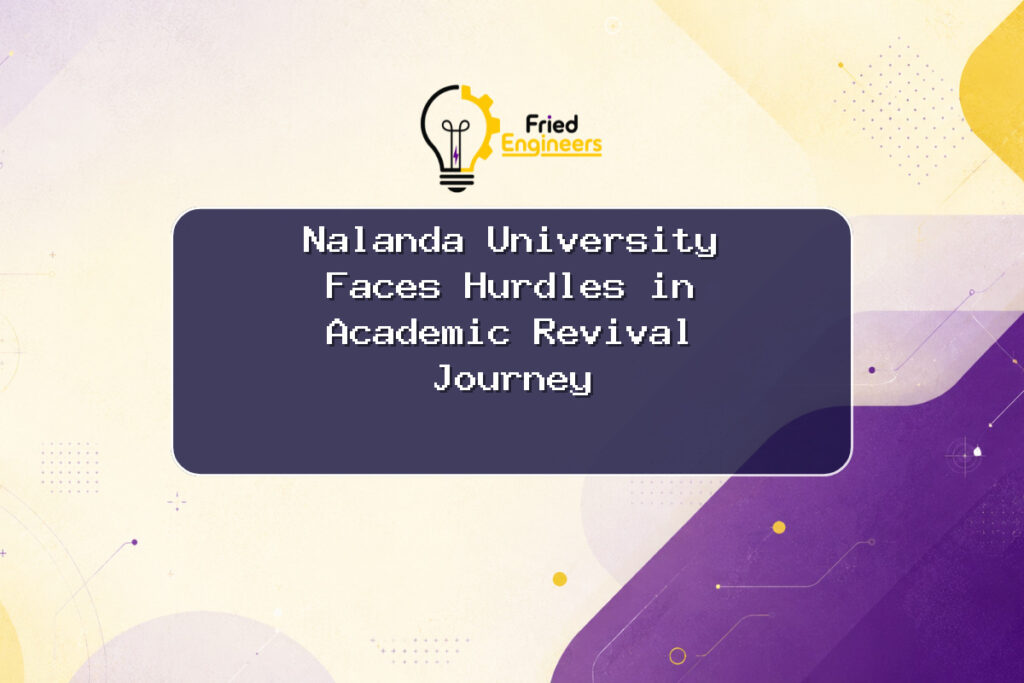 Illustration depicting the historical and modern aspects of Nalanda University challenges