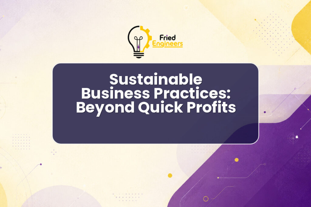 Diagram illustrating long-term growth from sustainable business practices