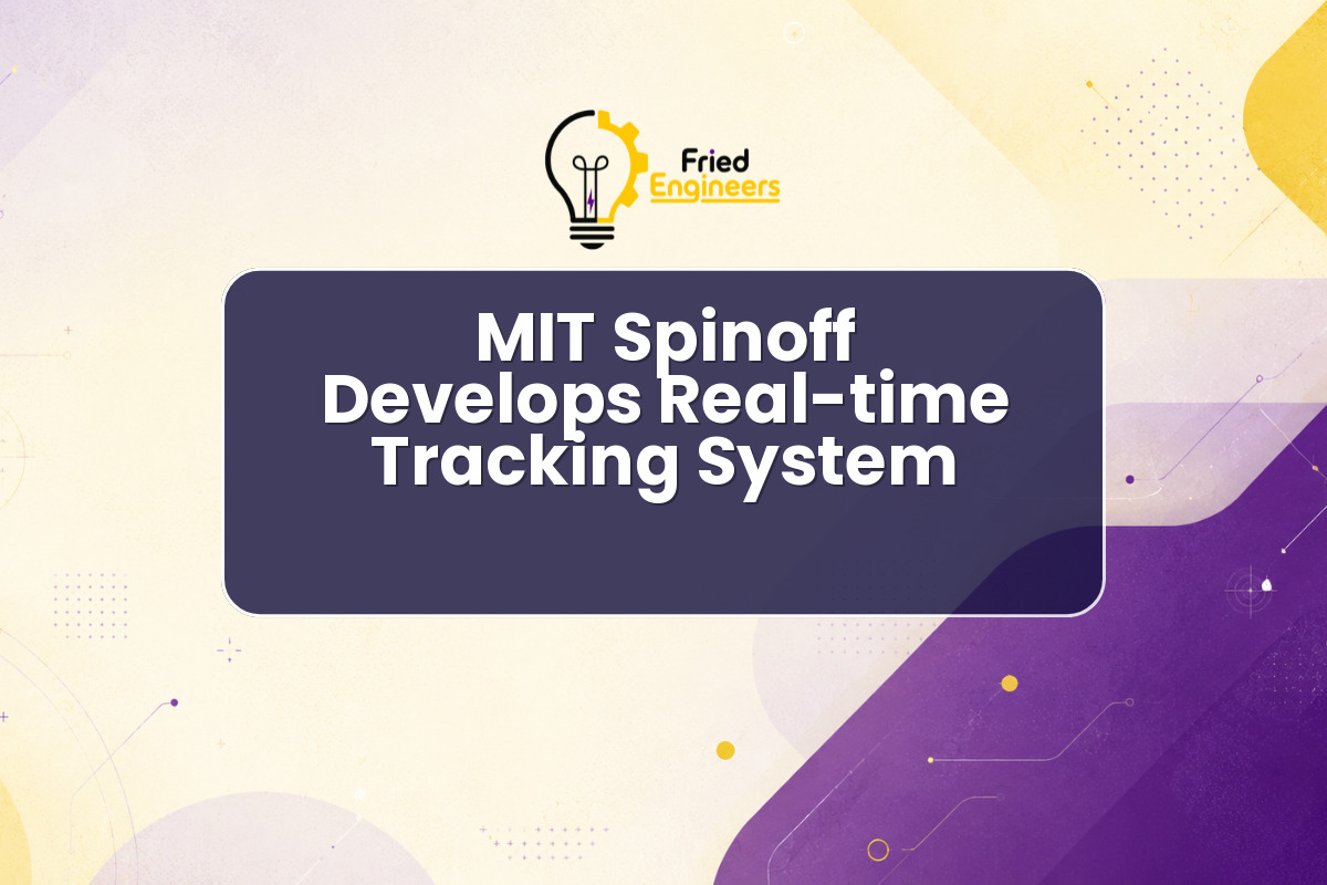 MIT Spinoff Develops Real-time Tracking System
