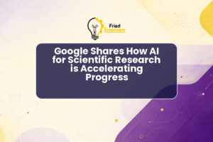 Google Shares How AI for Scientific Research is Accelerating Progress