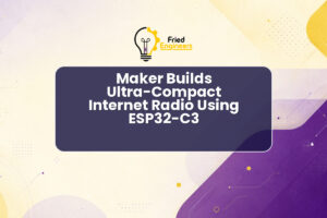 Maker Builds Ultra-Compact Internet Radio Using ESP32-C3