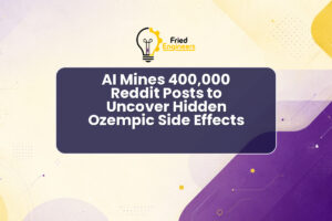 AI Mines 400,000 Reddit Posts to Uncover Hidden Ozempic Side Effects