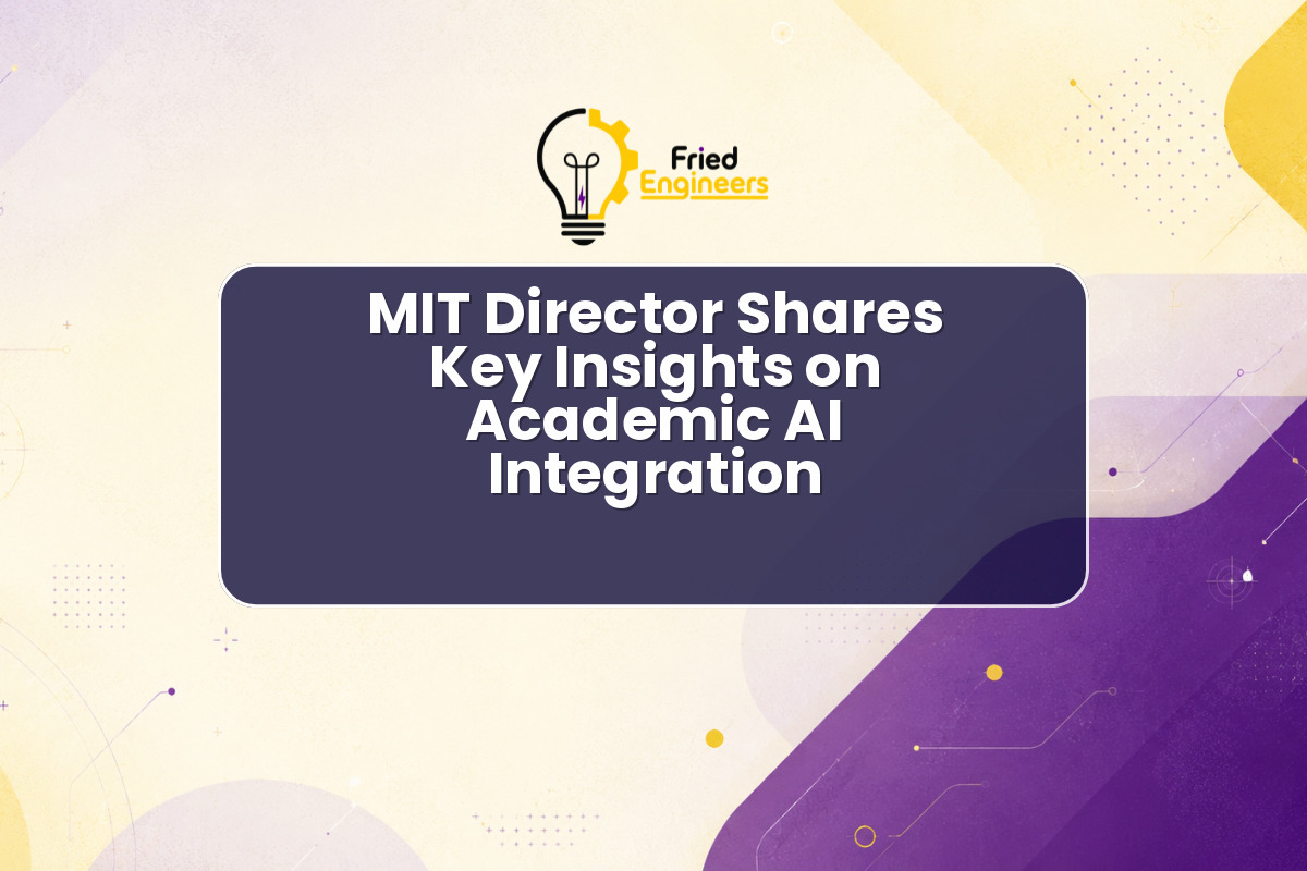 MIT Director Shares Key Insights on Academic AI Integration